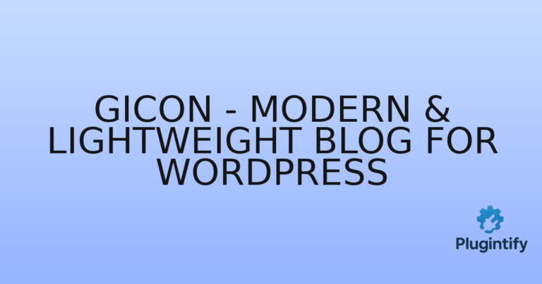Read more about the article Gicon – Modern & Lightweight Blog for WordPress