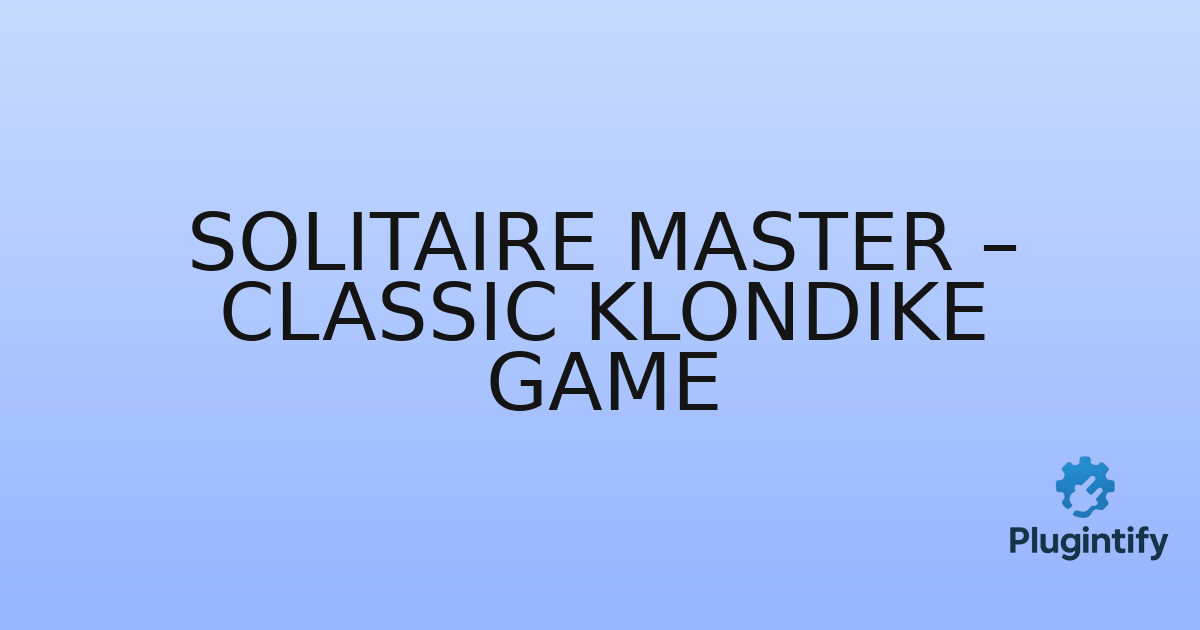 You are currently viewing Solitaire Master – Classic Klondike Game