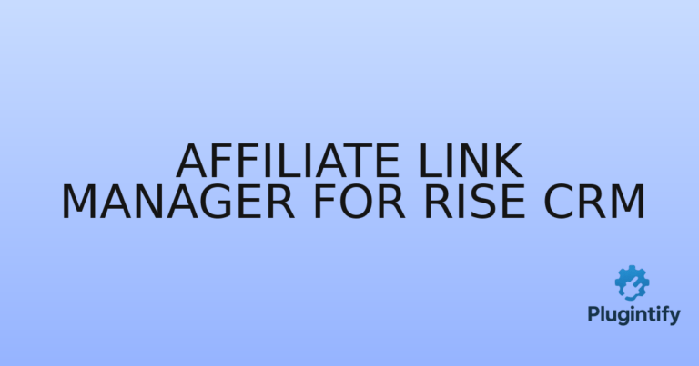 Read more about the article Affiliate Link Manager for RISE CRM