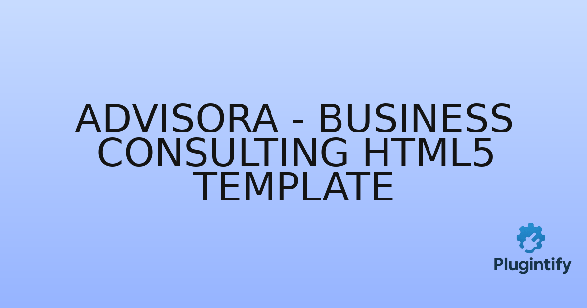You are currently viewing Advisora – Business Consulting HTML5 Template