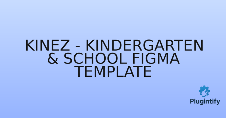 Read more about the article Kinez – Kindergarten & School Figma Template