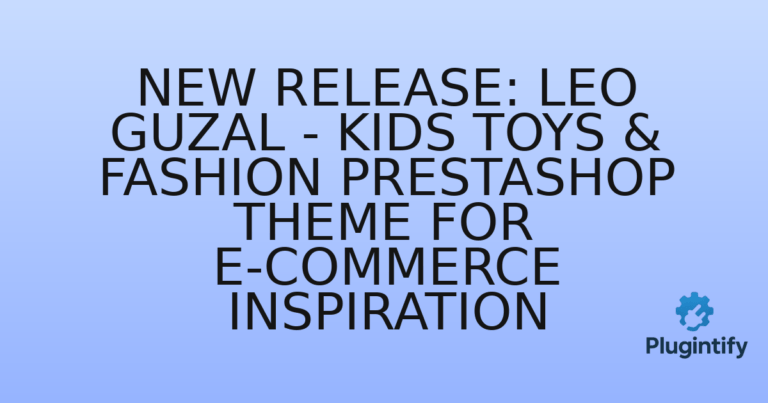 Read more about the article New Release: Leo Guzal – Kids Toys & Fashion Prestashop Theme for E-commerce Inspiration
