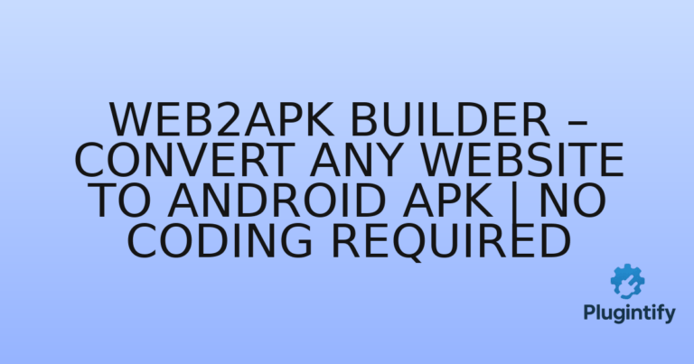 Read more about the article Web2APK Builder – Convert Any Website to Android APK | No Coding Required