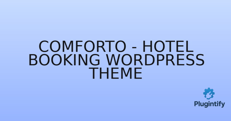 Read more about the article Comforto – Hotel Booking WordPress Theme