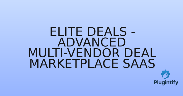 Read more about the article Elite Deals – Advanced Multi-Vendor Deal Marketplace SaaS