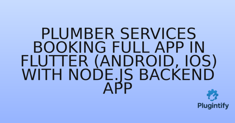 Read more about the article Plumber Services Booking Full app in Flutter (Android, iOS) with Node.js Backend App