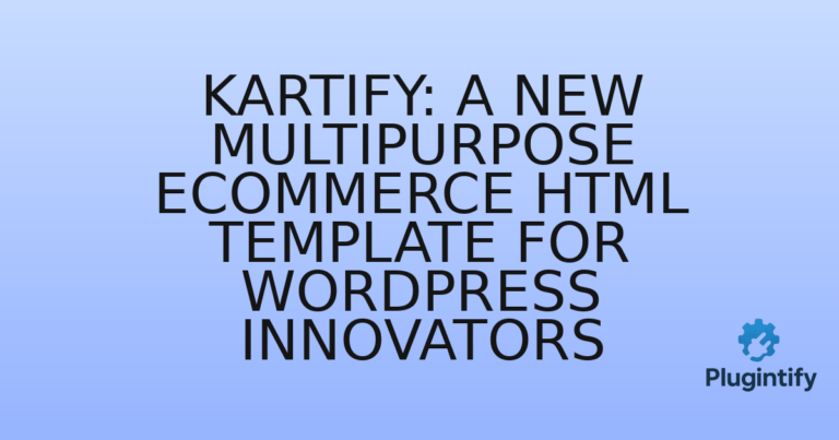 Read more about the article Kartify: A New Multipurpose eCommerce HTML Template for WordPress Innovators