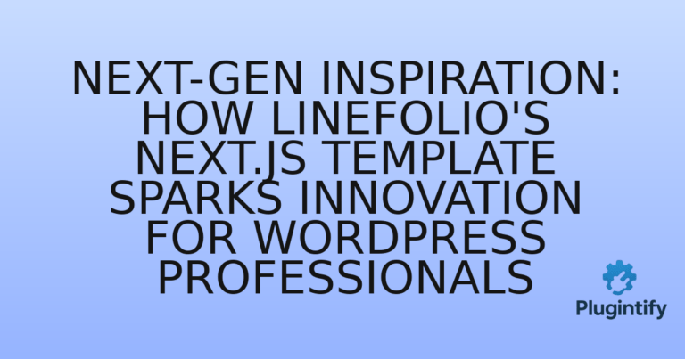Read more about the article Next-Gen Inspiration: How Linefolio’s Next.js Template Sparks Innovation for WordPress Professionals