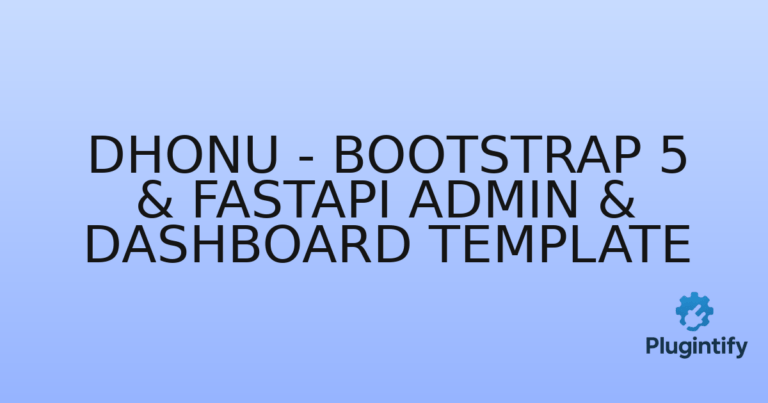 Read more about the article Dhonu – Bootstrap 5 & FastAPI Admin & Dashboard Template