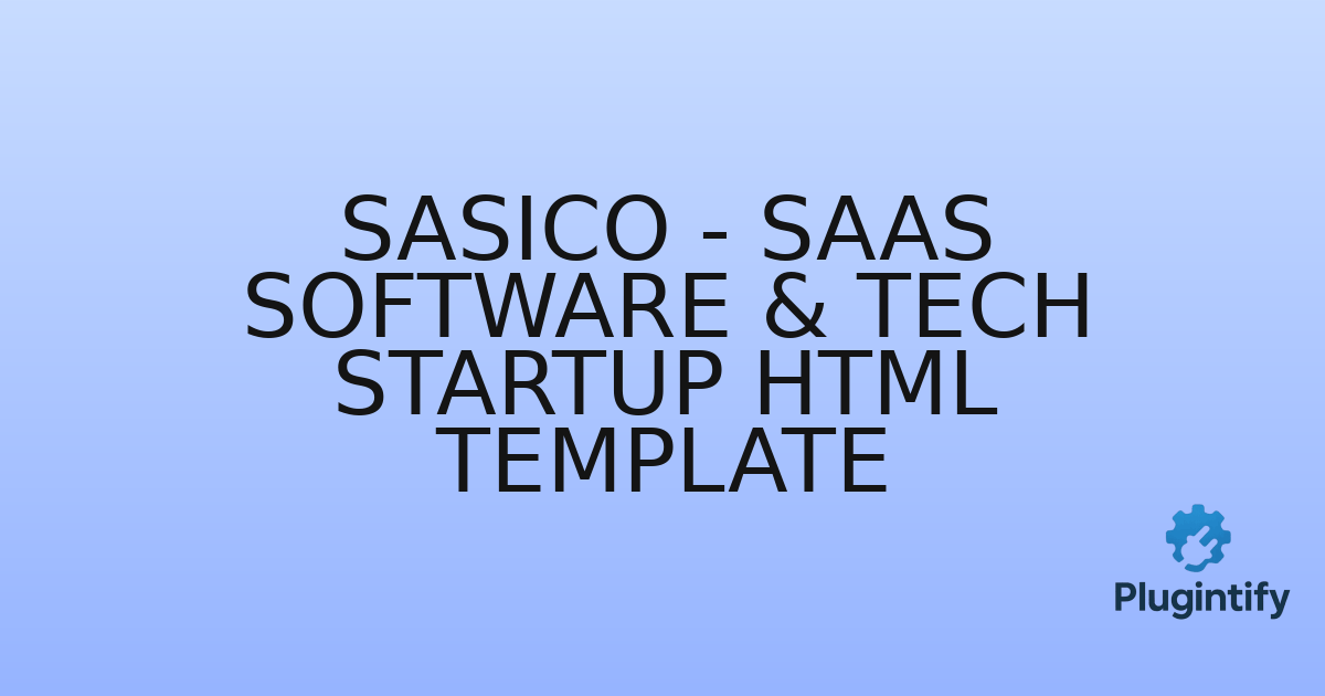 You are currently viewing Sasico – SaaS Software & Tech Startup HTML Template