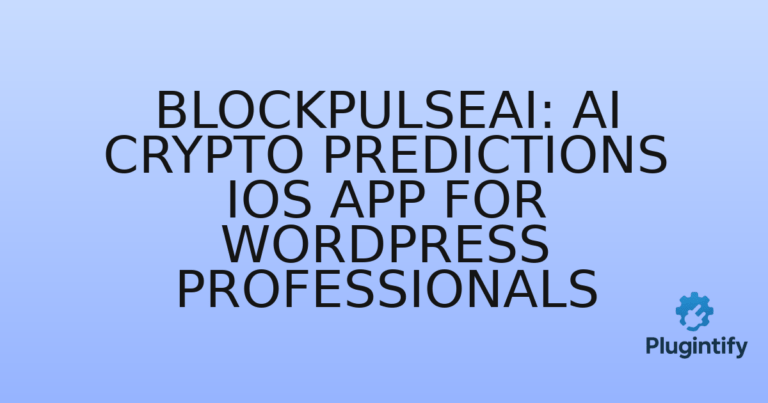 Read more about the article BlockPulseAI: AI Crypto Predictions iOS App for WordPress Professionals