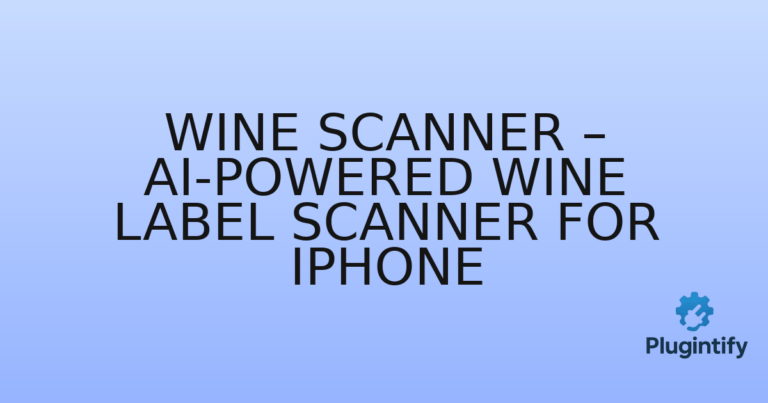 Read more about the article Wine Scanner – AI-Powered Wine Label Scanner for iPhone