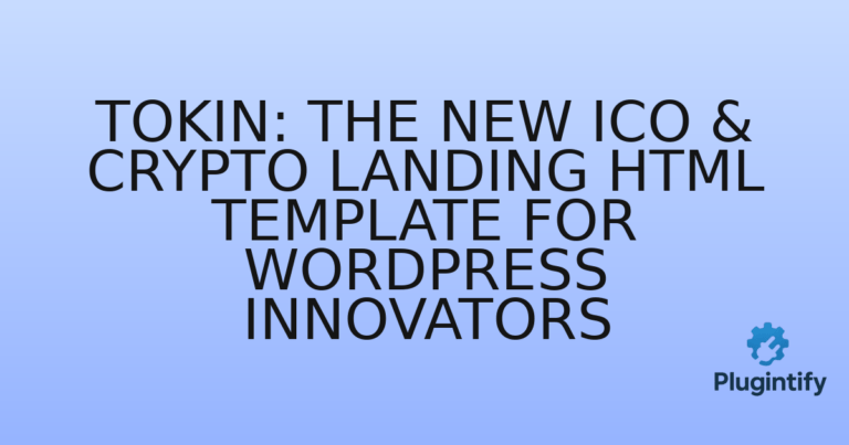 Read more about the article Tokin: The New ICO & Crypto Landing HTML Template for WordPress Innovators