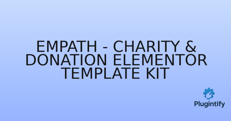 Read more about the article Empath – Charity & Donation Elementor Template Kit