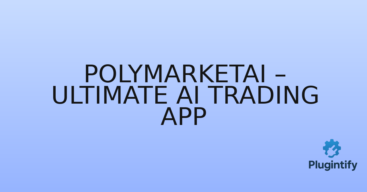 You are currently viewing PolymarketAI – Ultimate AI Trading App