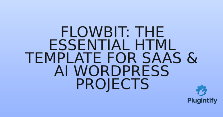 Read more about the article Flowbit: The Essential HTML Template for SaaS & AI WordPress Projects