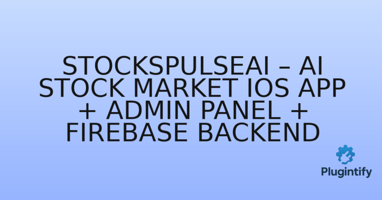 Read more about the article StocksPulseAI – AI Stock Market iOS App + Admin Panel + Firebase Backend