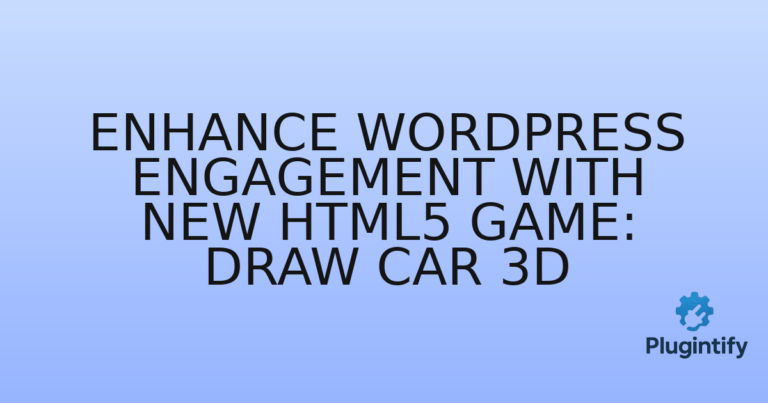 Read more about the article Enhance WordPress Engagement with New HTML5 Game: Draw Car 3D