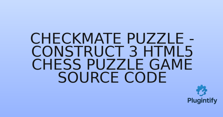 Read more about the article Checkmate Puzzle – Construct 3 HTML5 Chess Puzzle Game Source Code