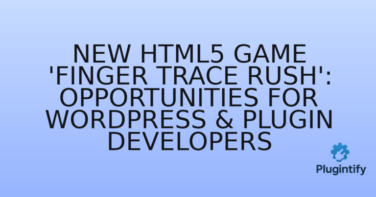 Read more about the article New HTML5 Game ‘Finger Trace Rush’: Opportunities for WordPress & Plugin Developers