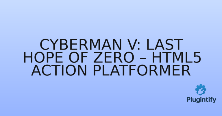 Read more about the article Cyberman V: Last Hope of Zero – HTML5 Action Platformer