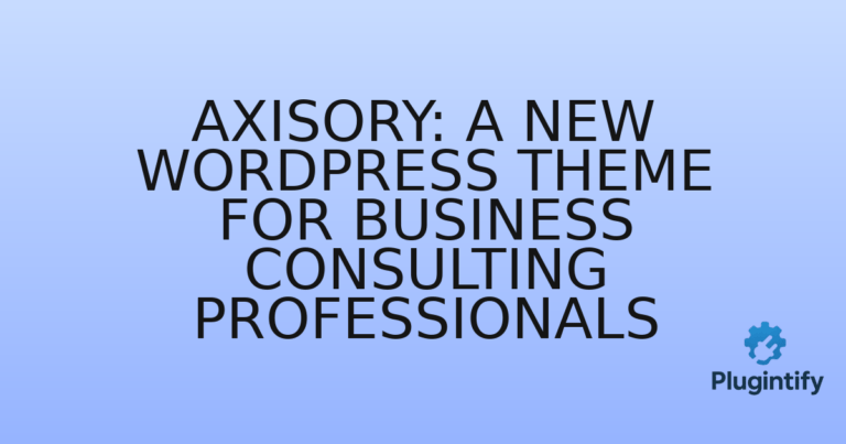 Read more about the article Axisory: A New WordPress Theme for Business Consulting Professionals