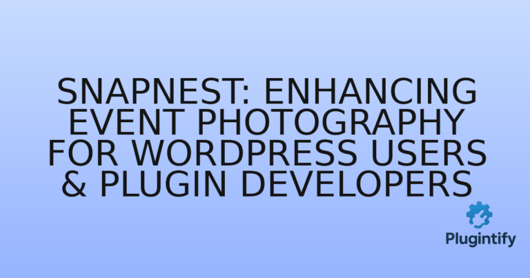 Read more about the article SnapNest: Enhancing Event Photography for WordPress Users & Plugin Developers