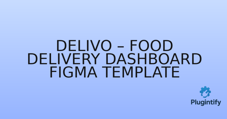 Read more about the article Delivo – Food Delivery Dashboard Figma Template