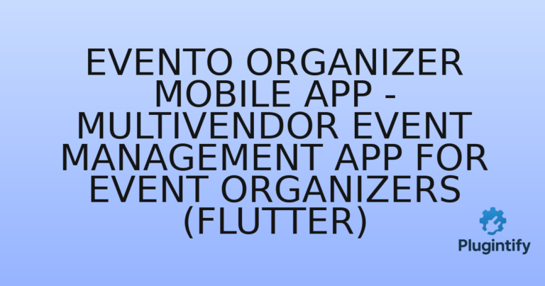 Read more about the article Evento Organizer Mobile App – Multivendor Event Management App for Event Organizers (Flutter)