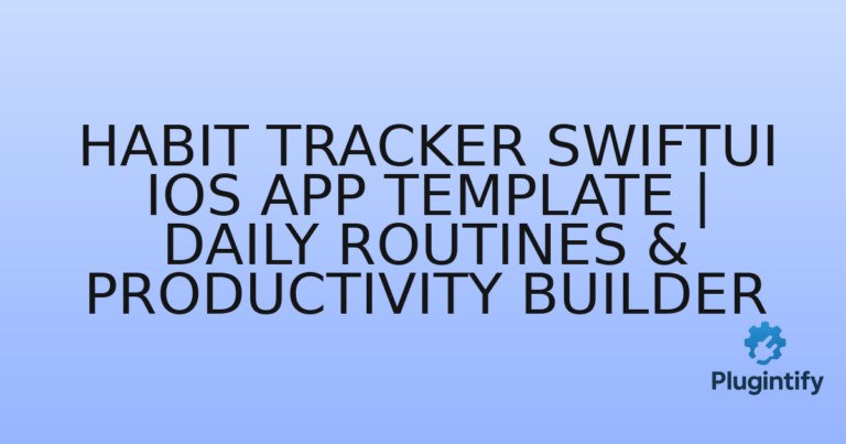 Read more about the article Habit Tracker SwiftUI iOS App Template | Daily Routines & Productivity Builder