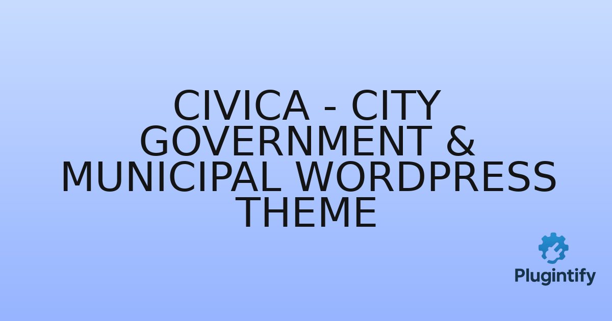 You are currently viewing Civica – City Government & Municipal WordPress Theme