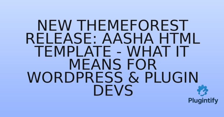 Read more about the article New Themeforest Release: Aasha HTML Template – What it Means for WordPress & Plugin Devs