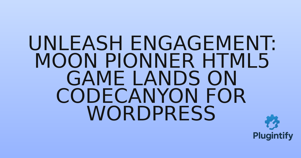You are currently viewing Unleash Engagement: Moon Pionner HTML5 Game Lands on CodeCanyon for WordPress