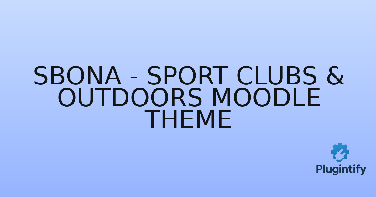 You are currently viewing Sbona – Sport Clubs & Outdoors Moodle Theme