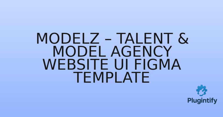 Read more about the article Modelz – Talent & Model Agency Website UI Figma Template