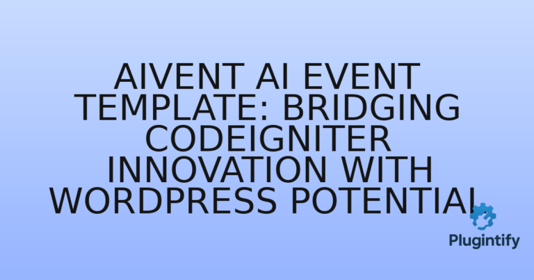 Read more about the article Aivent AI Event Template: Bridging CodeIgniter Innovation with WordPress Potential