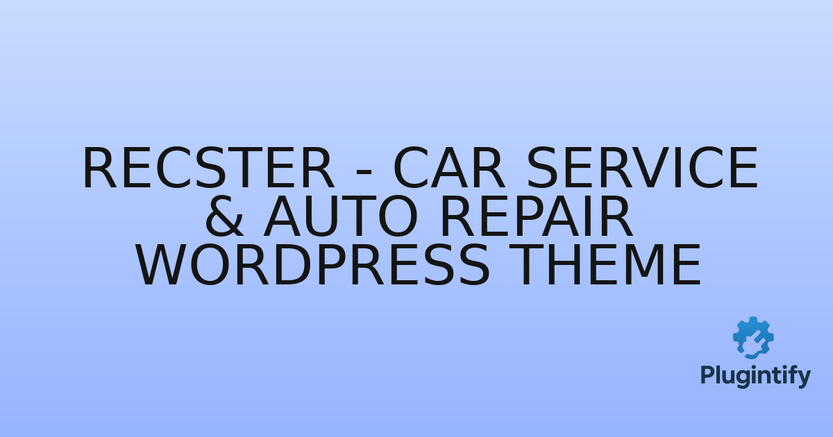 You are currently viewing Recster – Car Service & Auto Repair WordPress Theme
