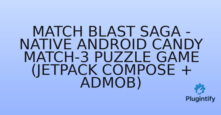 Read more about the article Match Blast Saga – Native Android Candy Match-3 Puzzle Game (Jetpack Compose + AdMob)
