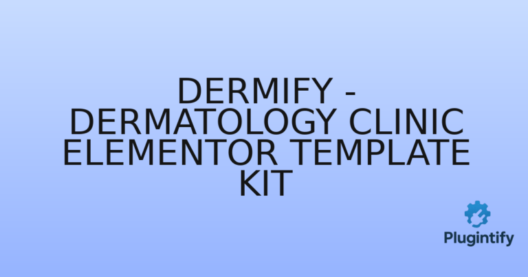 Read more about the article Dermify – Dermatology Clinic Elementor Template Kit