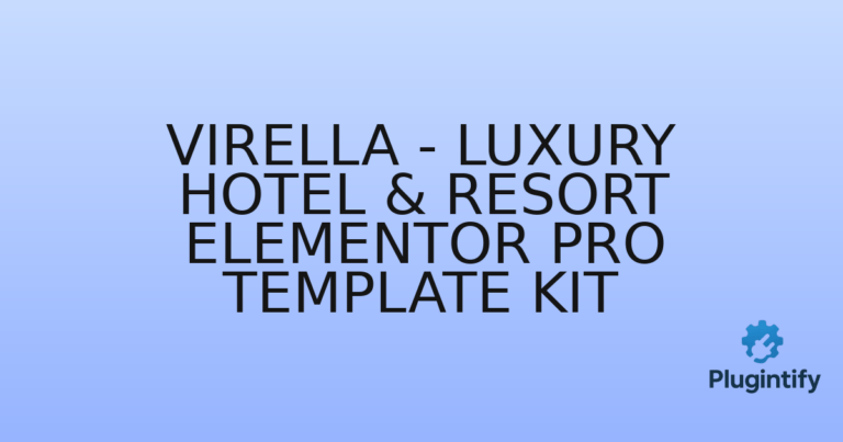 Read more about the article Virella – Luxury Hotel & Resort Elementor Pro Template Kit