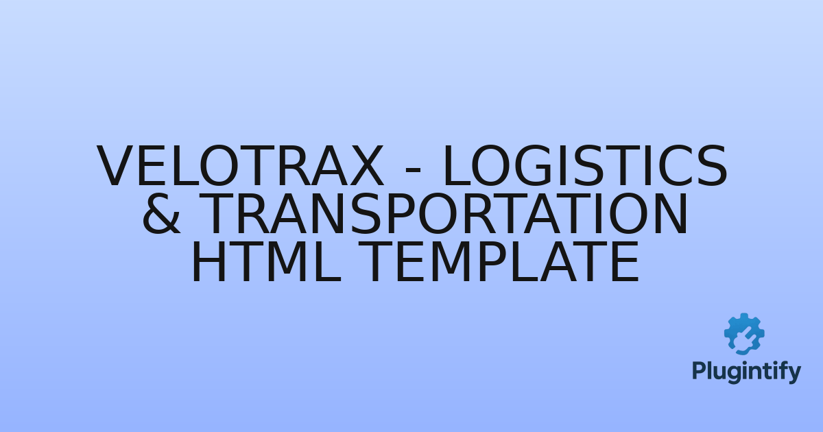 You are currently viewing Velotrax – Logistics & Transportation HTML Template