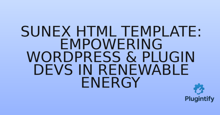 Read more about the article Sunex HTML Template: Empowering WordPress & Plugin Devs in Renewable Energy
