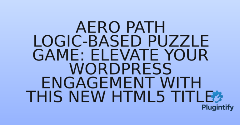Read more about the article Aero Path Logic-Based Puzzle Game: Elevate Your WordPress Engagement with This New HTML5 Title