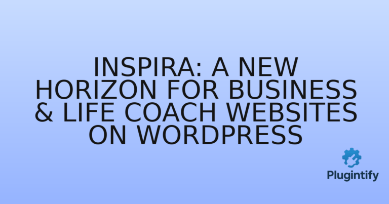 Read more about the article Inspira: A New Horizon for Business & Life Coach Websites on WordPress
