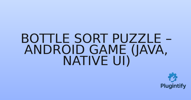 Read more about the article Bottle Sort Puzzle – Android Game (Java, Native UI)