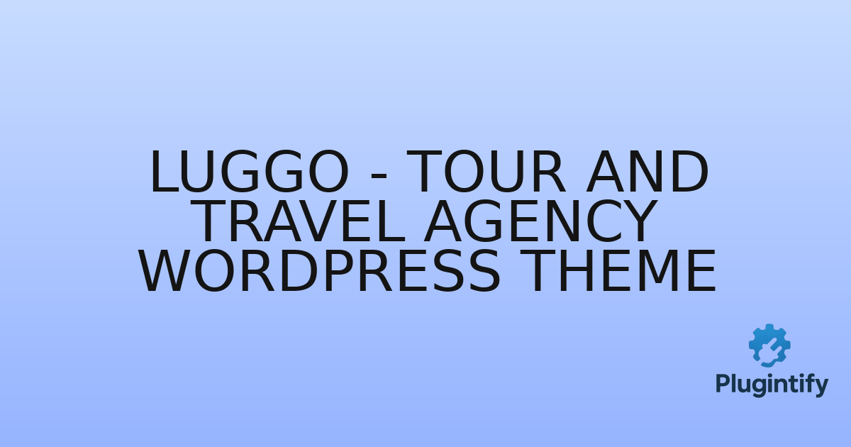 You are currently viewing Luggo – Tour and Travel Agency WordPress Theme