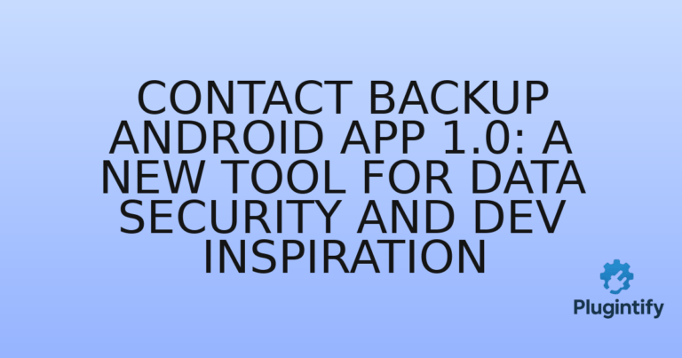 Read more about the article Contact Backup Android App 1.0: A New Tool for Data Security and Dev Inspiration
