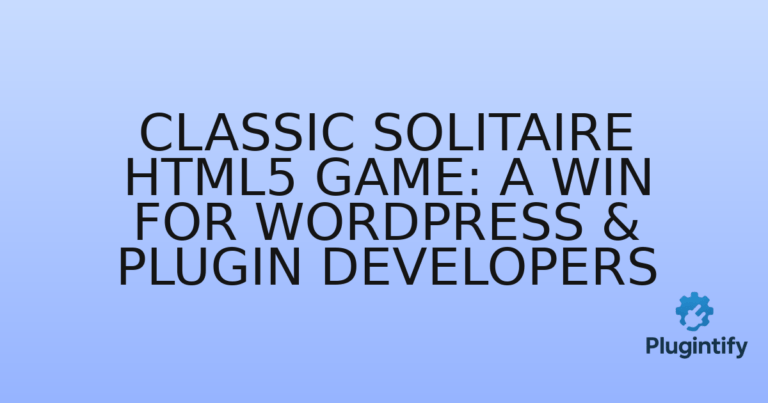 Read more about the article Classic Solitaire HTML5 Game: A Win for WordPress & Plugin Developers