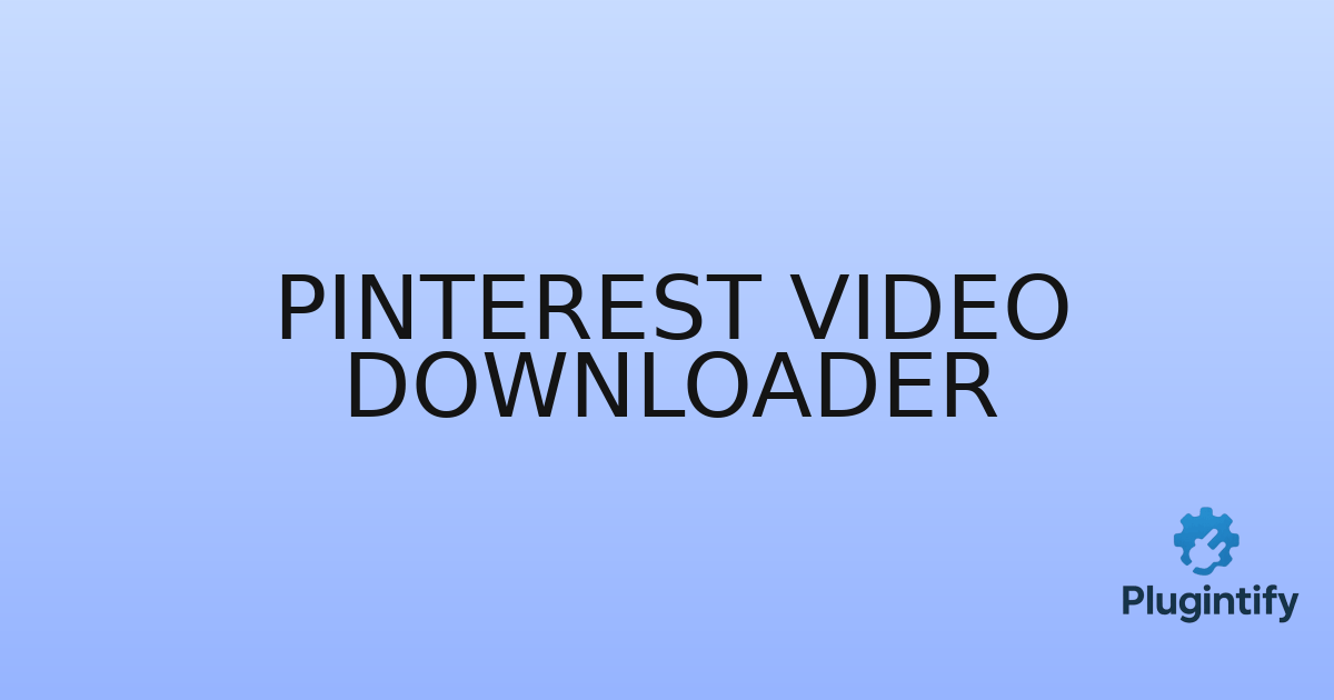 You are currently viewing Pinterest Video Downloader