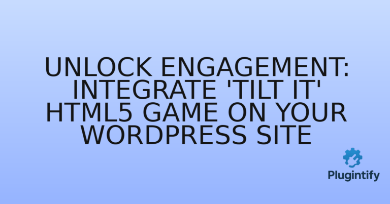 Read more about the article Unlock Engagement: Integrate ‘Tilt It’ HTML5 Game on Your WordPress Site